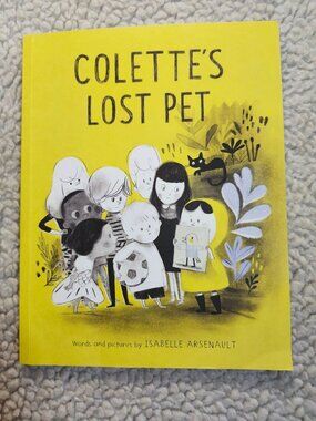 Colette's Lost Pet Isabelle Arsenault Tundra Kids Picture Book Paperback 2017
